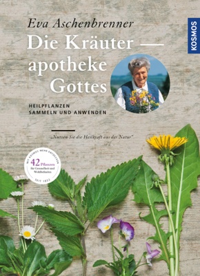 Die Kräuterapotheke Gottes - Bd.1