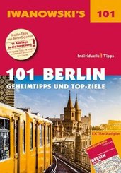 Iwanowski's 101 Berlin - Reiseführer