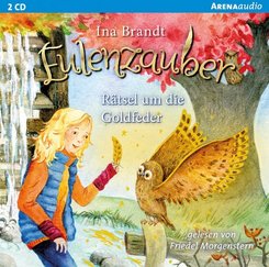 Eulenzauber - Rätsel um die Goldfeder, 2 Audio-CDs