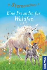 Sternenschweif - Eine Freundin für Waldfee