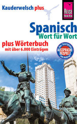 Reise Know-How Sprachführer Spanisch - Wort für Wort plus Wörterbuch