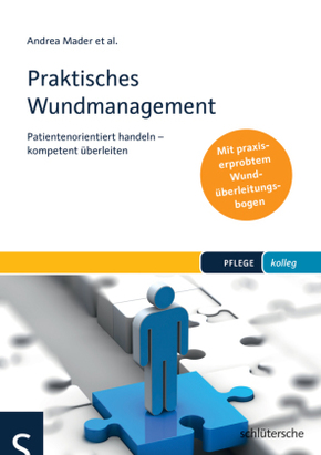 Praktisches Wundmanagement