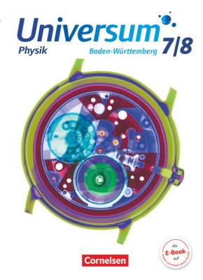 Universum Physik - Gymnasium Baden-Württemberg - Neubearbeitung - 7./8. Schuljahr