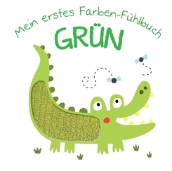 Mein erstes Farben-Fühlbuch - Grün