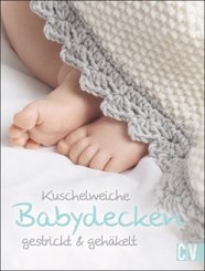 Kuschelweiche Babydecken gestrickt & gehäkelt