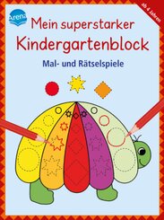 Mein superstarker Kindergartenblock - Mal- und Rätselspiele