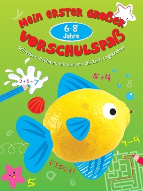 Mein erster großer Vorschulspaß 6-8 Jahre