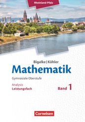 Bigalke/Köhler: Mathematik - Rheinland-Pfalz - Leistungsfach Band 1