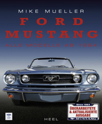 Ford Mustang - Alle Modelle ab 1964