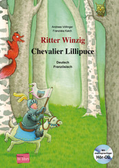 Ritter Winzig, Deutsch-Französisch, m. Audio-CD. Chevalier Lillipuce