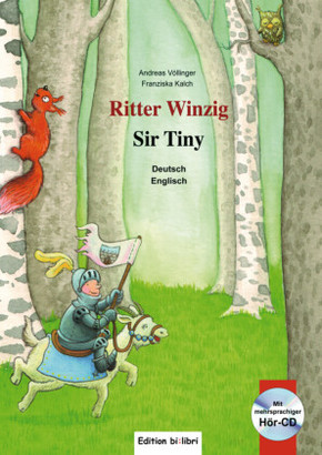 Ritter Winzig, Deutsch-Englisch, m. Audio-CD. Sir Tiny