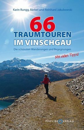 66 Traumtouren im Vinschgau
