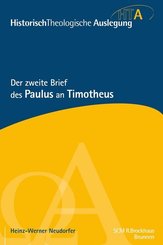 HistorischTheologische Auslegung (HTA), Neues Testament: Der zweite Brief des Paulus an Timotheus