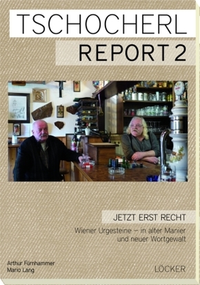 Tschocherl Report - Bd.2