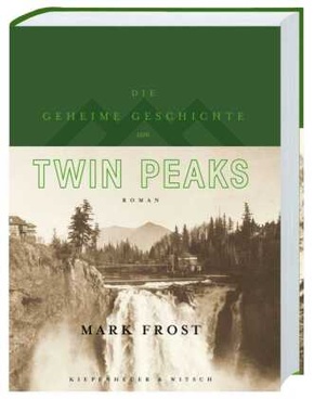 Die geheime Geschichte von Twin Peaks