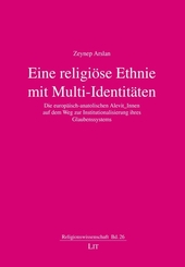 Eine religi&ouml;se Ethnie mit Multi-Identit&auml;ten
