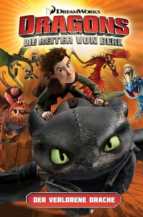 Dragons - die Reiter von Berk: Der verlorene Drache