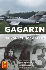 Gagarin - Er k&ouml;nnte noch leben