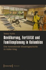 Bev&ouml;lkerung, Fertilit&auml;t und Familienplanung in Kolumbien