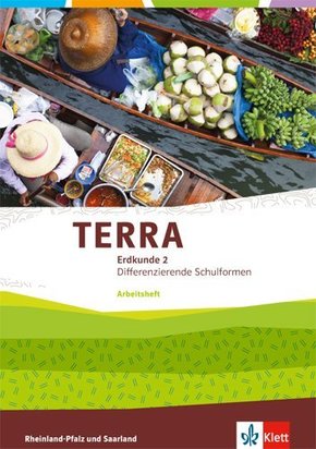TERRA Erdkunde 2. Differenzierende Ausgabe Rheinland-Pfalz, Saarland