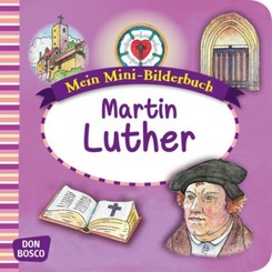 Mein Mini-Bilderbuch: Martin Luther