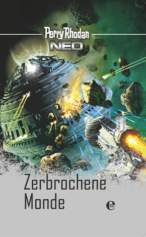 Perry Rhodan Neo - Zerbrochene Monde Bd. 9