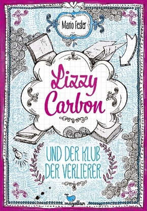 Lizzy Carbon und der Klub der Verlierer