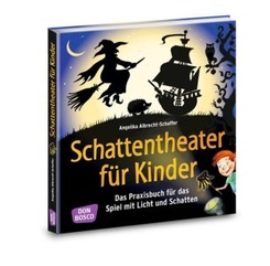 Schattentheater f&uuml;r Kinder, m. 1 Beilage