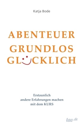 ABENTEUER GRUNDLOS GLÜCKLICH