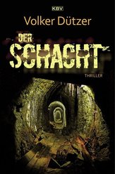 Der Schacht