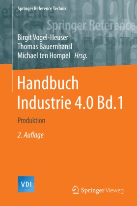 Handbuch Industrie 4.0 Bd.1: Handbuch Industrie 4.0 - Bd.1