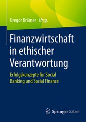 Finanzwirtschaft in ethischer Verantwortung