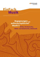 Begegnungen mit außereuropäischer Musik, m. Audio-CD - Bd.2