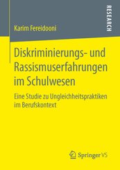 Diskriminierungs- und Rassismuserfahrungen im Schulwesen