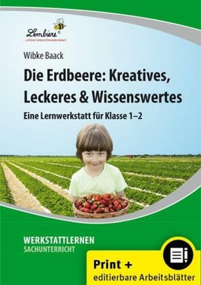 Die Erdbeere: Kreatives, Leckeres & Wissenswertes, m. 1 CD-ROM