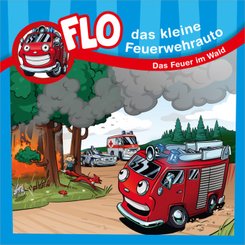 Flo, das kleine Feuerwehrauto - Das Feuer im Wald