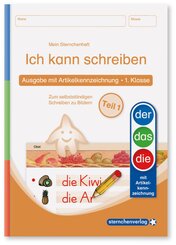 Ich kann schreiben Teil 1 - Ausgabe mit Artikelkennzeichnung (DaZ) 1. Klasse