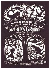 The Original Folk & Fairy Tales of the Brothers Grimm