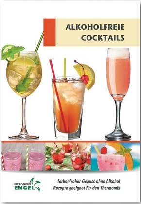 Alkoholfreie Cocktails - Rezepte geeignet für den Thermomix