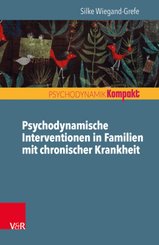 Psychodynamische Interventionen in Familien mit chronischer Krankheit