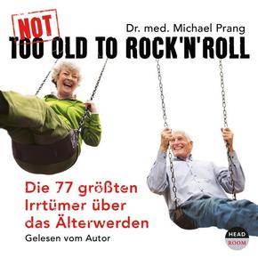 Not Too Old To Rock'n Roll, 3 Audio-CDs