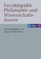 Enzyklopädie Philosophie und Wissenschaftstheorie; .