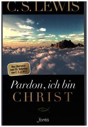 Pardon, ich bin Christ