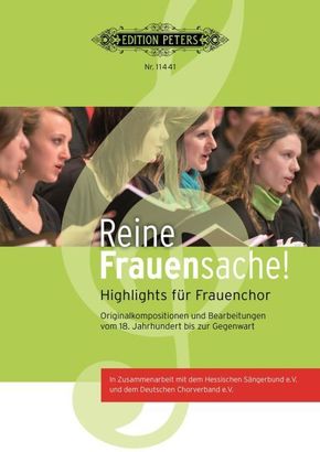 Reine Frauensache, für Frauenchor, Chorpartitur - Bd.1