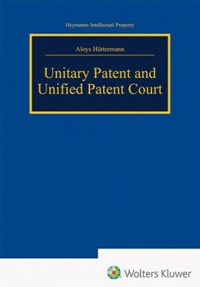 Unitary Patent and Unified Patent Court