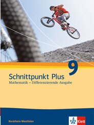Schnittpunkt Plus Mathematik 9. Differenzierende Ausgabe Nordrhein-Westfalen