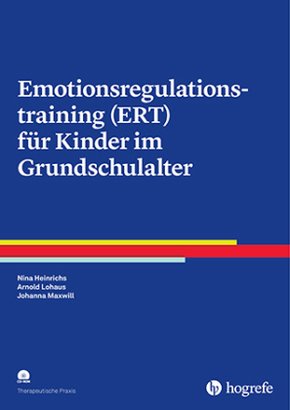 Emotionsregulationstraining (ERT) für Kinder im Grundschulalter, m. CD-ROM