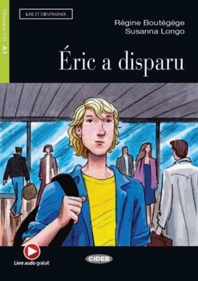 Éric a disparu, m. Audio-CD