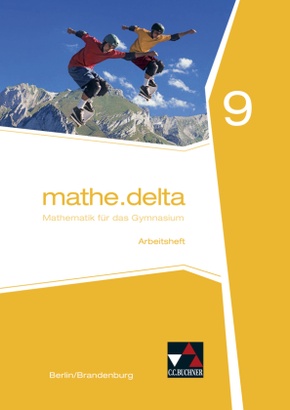 mathe.delta Berlin/Brandenburg AH 9, m. 1 Buch