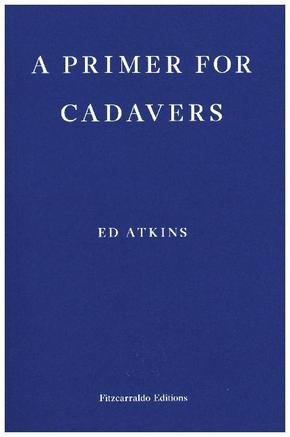 A Primer for Cadavers